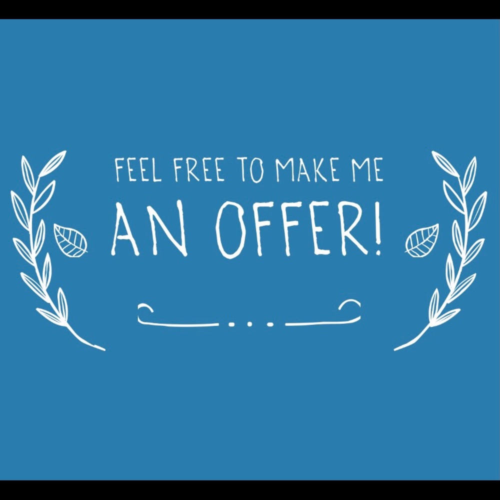 Please feel free to make me an offer!